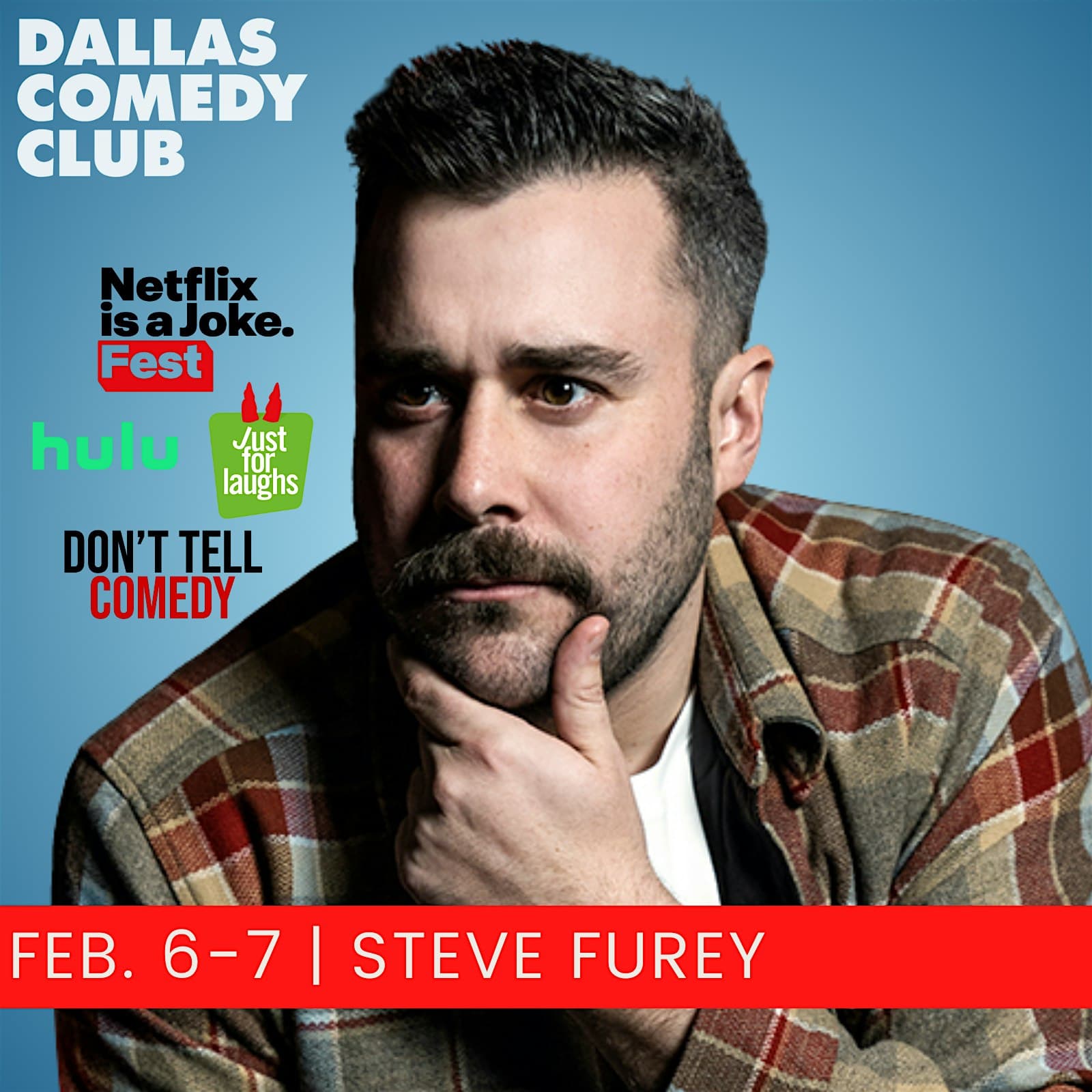 Dallas Comedy Club Presents: STEVE FUREY at Dallas Comedy Club