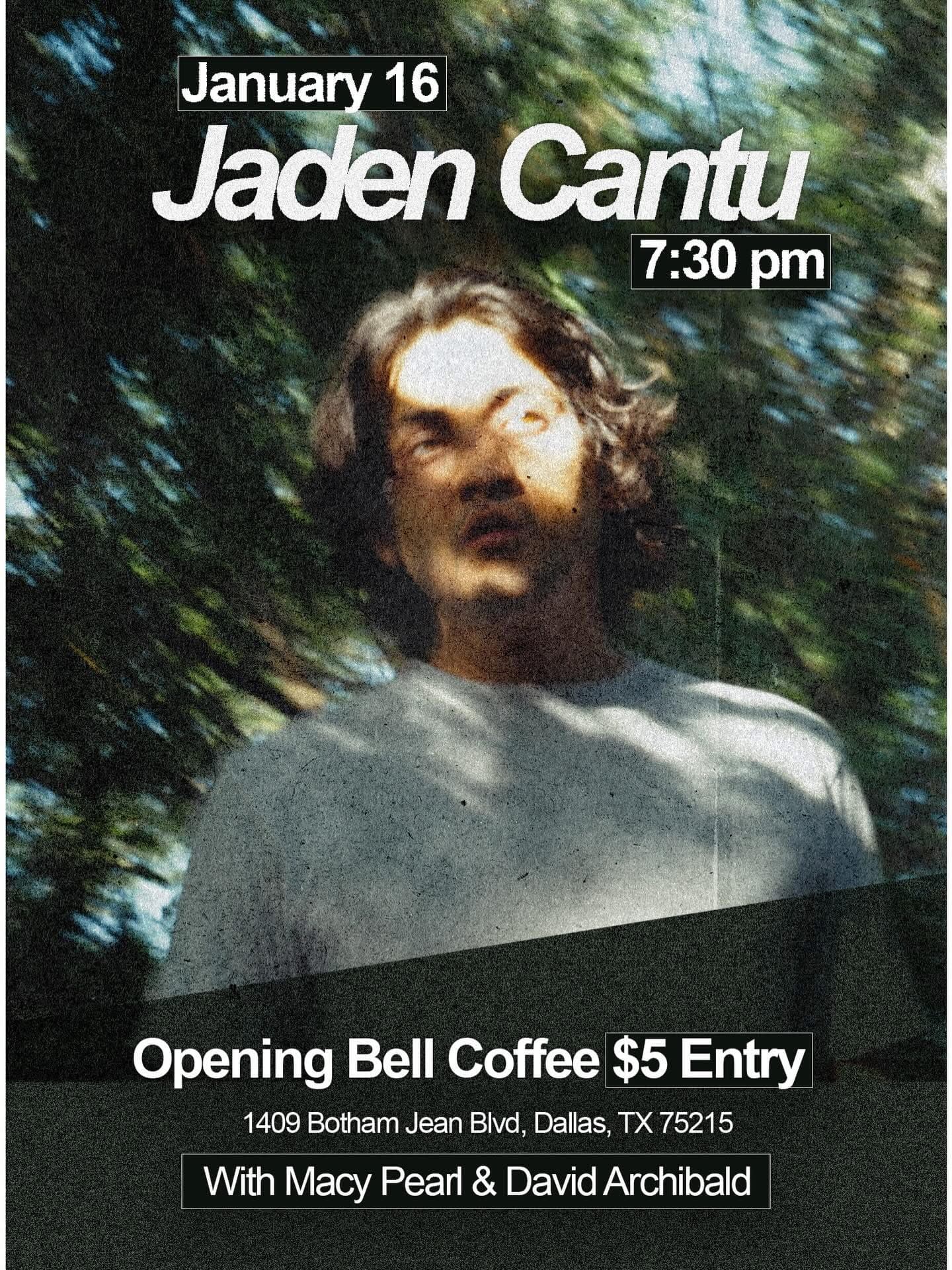 JADEN CANTU! With MACY PEARL & DAVID ARCHIBALD at Opening Bell Coffee